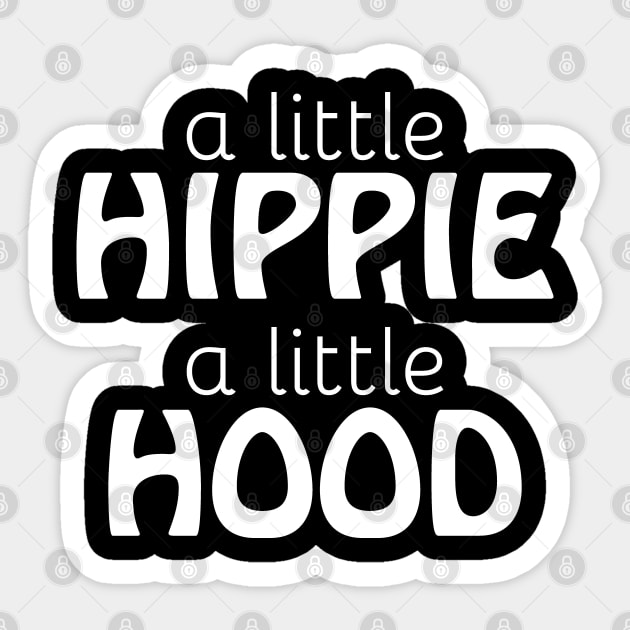 A Little Hippie A Little Hood A Little Hippie A Little Hood